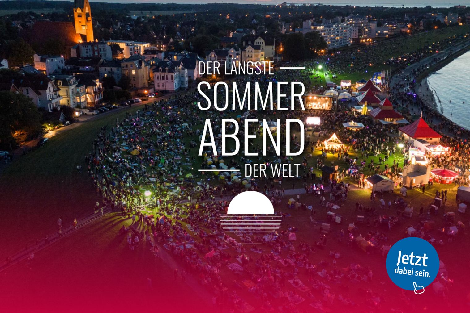 Kampagnenmotiv von: Dein längster Sommerabend